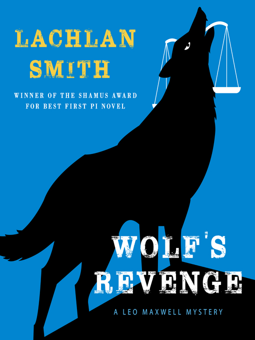 Title details for Wolf's Revenge by Lachlan Smith - Available